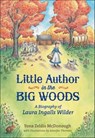 Little Author in the Big Woods - Yona Zeldis McDonough - 9781627792790