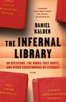 The Infernal Library - Daniel Kalder - 9781627793438