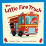 The Little Fire Truck - Margery Cuyler - 9781627798051