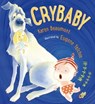 Crybaby - Karen Beaumont - 9781627798181