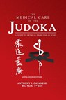The Medical Care of the Judoka - Anthony J Catanese - 9781627878777
