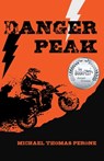 Danger Peak - Michael Thomas Perone - 9781627879507