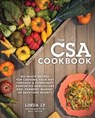 The CSA Cookbook - Linda Ly ; Will Taylor - 9781627886222