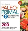 Paleo/Primal in 5 Ingredients or Less - Dana Carpender - 9781627887571