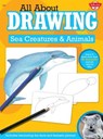 All About Drawing: Sea Creatures & Animals - Quarto Publishing Group - 9781627888882