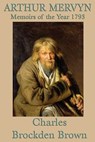 Arthur Mervyn - Charles Brockden Brown - 9781627931120