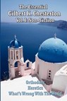 The Essential Gilbert K. Chesterton Volume I - Gilbert K. Chesterton - 9781627931618