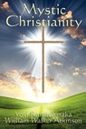 Mystic Christianity - Yogi Ramacharaka - 9781627933346