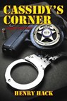 Cassidy's Corner - Henry Hack - 9781627934053