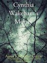 Cynthia Wakeham's Money - Anna Katharine Green - 9781627936910