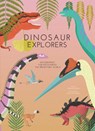 Dinosaur Explorers: Infographics for Discovering the Prehistoric World - Cristina Banfi - 9781627951647