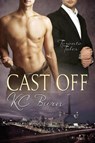 Cast Off Volume 3 - KC Burn - 9781627981293