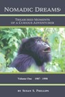 Nomadic Dreams: Treasured Moments of a Curious Adventurer - Susan S. Phillips - 9781628062656