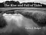The Rise and Fall of Tides - Curtis J. Badger - 9781628064278