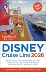 The Unofficial Guide to Disney Cruise Line 2026 - Tammy Whiting ; Len Testa ; Erin Foster - 9781628091649