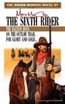 The Sixth Rider - Max McCoy - 9781628155518