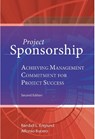 Project Sponsorship - ALFONSO,  MSc,PMP, PMI-RMP, PMIF Bucero ; DBA, MBA, PMP, Randall L. Englund - 9781628250770