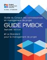A Guide to the Project Management Body of Knowledge (PMBOK® Guide) – Seventh Edition and The Standard for Project Management (FRENCH) - Project Management Institute - 9781628256833