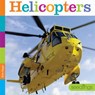 Helicopters - Kate Riggs - 9781628321876