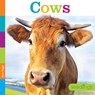 Seedlings: Cows - Kate Riggs - 9781628323924