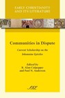 Communities in Dispute - R Alan Culpepper ; Paul N (Cancer Center of Colorado Springs) Anderson - 9781628370157
