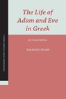 The Life of Adam and Eve in Greek - Johannes Tromp - 9781628371437