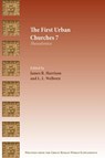 The First Urban Churches 7 - James R. Harrison ; L. L. Welborn - 9781628374438