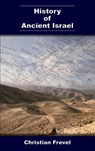 History of Ancient Israel - Christian Frevel - 9781628375138