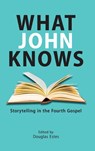 What John Knows - Douglas Estes - 9781628376517