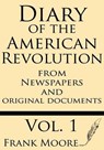 Diary of the American Revolution: from Newspapers and Original Documents - Frank Moore - 9781628450644