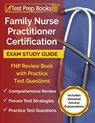 Family Nurse Practitioner Certification Exam Study Guide - Tpb Publishing - 9781628452709
