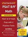 PSAT 8/9 Math Workbook: PSAT 8/9 Math Prep with 2 Practice Tests [2nd Edition] - Tpb Publishing - 9781628457605