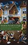 Behold the Proverbs of a People - Wolfgang Mieder - 9781628461404