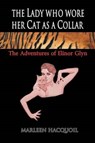 The Lady Who Wore Her Cat as a Collar - HACQUOIL,  Marleen - 9781628576658
