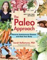 The Paleo Approach - Sarah Ballantyne - 9781628600254