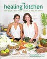 The Healing Kitchen - Alaena Haber ; Sarah Ballantyne - 9781628600940
