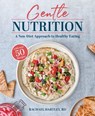 Gentle Nutrition - Rachael Hartley - 9781628601831