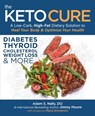 The Keto Cure - Jimmy Moore ; Adam Nally - 9781628603095