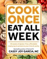 Cook Once, Eat All Week - Cassy Joy Garcia - 9781628603439