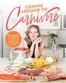 Coming Around to Carnivore - Josie Lieder - 9781628606355