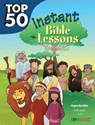 Top 50 Instant Bible Lessons for Preschoolers - Rose Publishing - 9781628624977