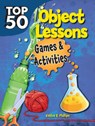 Top 50 Bible Object Lessons - Kathie R. Phillips - 9781628625042
