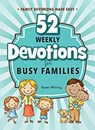 52 Weekly Devotions for Busy Families - WHITING,  Karen - 9781628625080