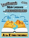 Instant Bible Lessons for Preschoolers - Lindsey Whitney - 9781628627435