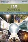 I Am Bible Study: Seven Powerful Claims of Christ - Rose Publishing - 9781628629422