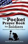 The Pocket Prayer Book for Soldiers - M Ed Sandra E Henderson - 9781628717471