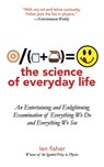 The Science of Everyday Life - Len Fisher - 9781628721096