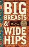 Big Breasts and Wide Hips - Mo Yan - 9781628722536