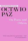 On Poets and Others - Octavio Paz - 9781628723922
