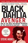Black Dahlia Avenger: A Genius for Murder: The True Story - Steve Hodel - 9781628724394